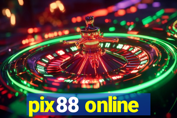 pix88 online